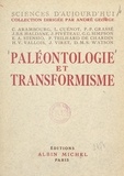  Collectif et  Colloque international de palé - Paléontologie et transformisme.