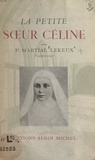 Martial Lekeux et Omer Englebert - La petite sœur Céline.