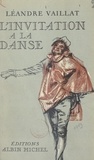 Léandre Vaillat - L'invitation à la danse.