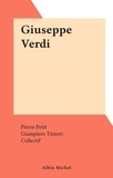 Pierre Petit et Giampiero Tintori - Giuseppe Verdi.
