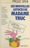 Paule Vani - Les nouvelles astuces de Madame Truc.