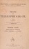 Louis Barbillion et L. Robert - Traité de télégraphie sans fil (1) : Oscillations électriques, ondes amorties, antennes.