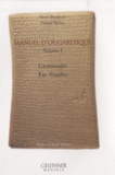 Pierre Bordreuil et Dennis Pardee - Manuel d'ougaritique - Volume 1, Grammaire, Fac-Similés.