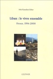 Aïda Kanafani-Zahar - Liban : le vivre ensemble - Hsoun, 1994-2000.