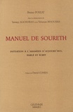 Bruno Poizat - Manuel de soureth - Initiation à l'araméen d'aujourd'hui, parlé et écrit.