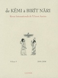 François Cassingena-Trévedy et Sara Demichelis - De Kemi à Birit Nari - Revue Internationale de l'Orient Ancien, Volume 3 2006-2008.