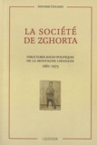 Antoine Douaihy - La société de Zghorta - Structures socio-politiques de la montagne libanaise 1861-1975.
