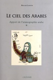 Roland Laffitte - Le ciel des Arabes.