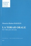 Maurice-Ruben Hayoun - La Torah orale - De l'idée juive du sens.