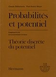 Claude Dellacherie et Paul-André Meyer - Probabilités et potentiel - Chapitres 9 à 11, Théorie discrète du potentiel.