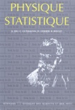 Danielle Lederer et  Roulet - Eléments de physique statistique.