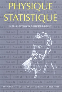 Danielle Lederer et  Roulet - Eléments de physique statistique.