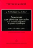 Jean-Claude Saut et Jean-Michel Ghidaglia - Equations Aux Derivees Partielles Non Lineaires Dissipatives. Et Systemes Dynamiques.