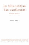 Laurent Jolivet - La déformation des continents - Exemples régionaux.