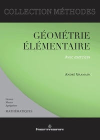 André Gramain - Géométrie élémentaire.