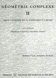 François Norguet et Salomon Ofman - Géométrie complexe II - Art contemporains dans les mathématiques et la physique.