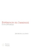 Jean-Michel Le Lannou - Expériences de l'immensité - Lectures philosophiques.