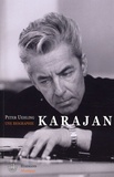 Peter Uehling - Karajan - Une biographie.