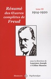 Céline Masson et Laurence Joseph - Résumé des oeuvres complètes de Freud - Tome 3, 1914-1920.