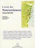 Claude Debru - L'essor des neurosciences - France, 1945-1975.
