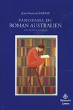 Jean-François Vernay - Panorama du roman australien des origines à nos jours - 1831-2007.