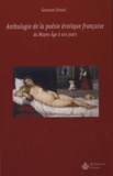 Giovanni Dotoli - Anthologie de la poésie érotique française du Moyen Age à nos jours.
