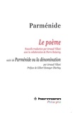  Parménide - Le poême - Suivi de Parménide ou la dénomination.