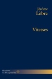 Jérôme Lèbre - Vitesses.
