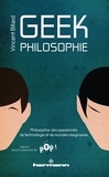 Vincent Billard - Geek Philosophie.