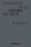 Hervé Moulin - Fondation de la théorie des jeux.