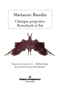 Marianne Baudin - Clinique projective - Rorschach et TAT.