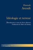 Hannah Arendt - Idéologie et terreur.
