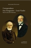 Alexandre Zviguilsky - Correspondance Ivan Tourguéniev - Louis Viardot - Sous le sceau de la fraternité.