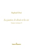 Raphaël Draï - Topiques sinaïtiques - Tome 4, La justice, le droit et la vie.