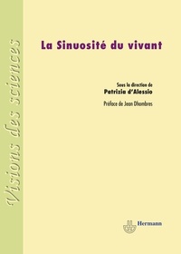 Patrizia D'Alessio - La sinuosité du vivant.