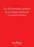 Giovanni Dotoli - Le Dictionnaire général de la langue française - Une grande révolution.