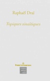 Raphaël Draï - Topiques sinaïtiques - 5 volumes.