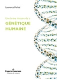Laurence Perbal - Une brève histoire de la génétique humaine.