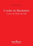 Bernard Caramatie - L'ordre de Baudelaire.