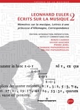 Leonhard Euler - Ecrits sur la musique - Volume 2, Mémoires sur la musique, Lettres à une princesse d'Allemagne, Correspondance.