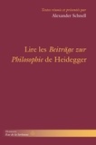 Alexander Schnell - Lire les Beiträge de Heidegger.