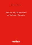 Giovanni Dotoli - Histoire des dictionnaires de littérature française.
