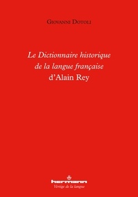 Giovanni Dotoli - Le Dictionnaire historique de la langue française d'Alain Rey.