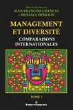 Jean-François Chanlat et Mustafa Ozbilgin - Management et diversité - Tome 1, Comparaisons internationales.