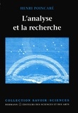 Henri Poincaré - L'analyse et la recherche.