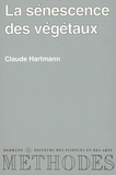 Claude Hartmann - La sénescence des végétaux.