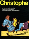  Christophe - Le Baron de Cramoisy, La Famille Fenouillard, Histoires en images, Ombres, jeux et découpages.
