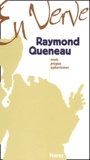 Raymond Queneau - Raymond Queneau En Verve.