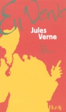 Jules Verne - Jules Verne en verve.