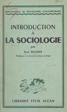 René Maunier et Emile Bréhier - Introduction à la sociologie.